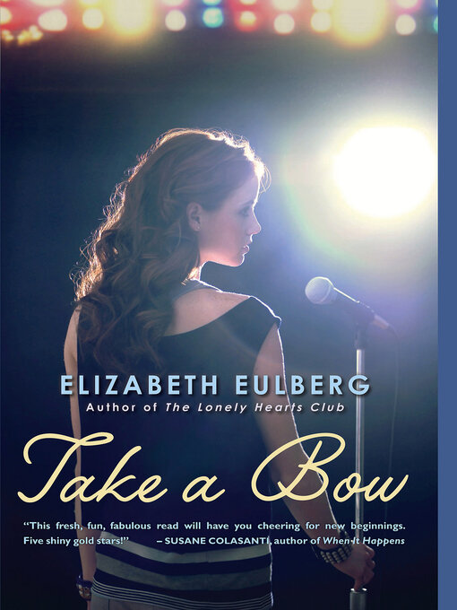 Title details for Take a Bow by Elizabeth Eulberg - Wait list